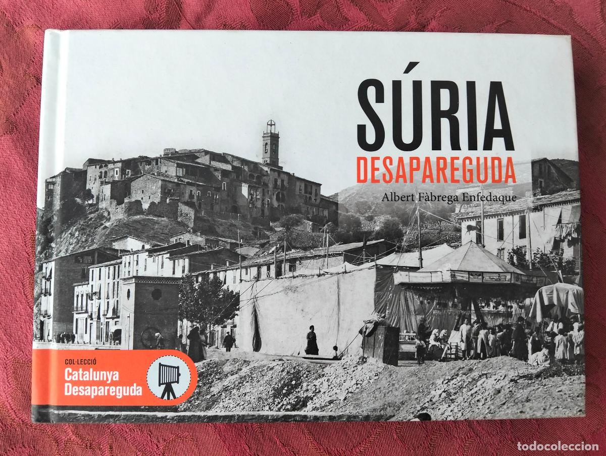 Livres d'occasion: S&uacute;ria desapareguda Albert F&agrave;brega Enfedaque col&middot;lecci&oacute; catalunya desapareguda mina