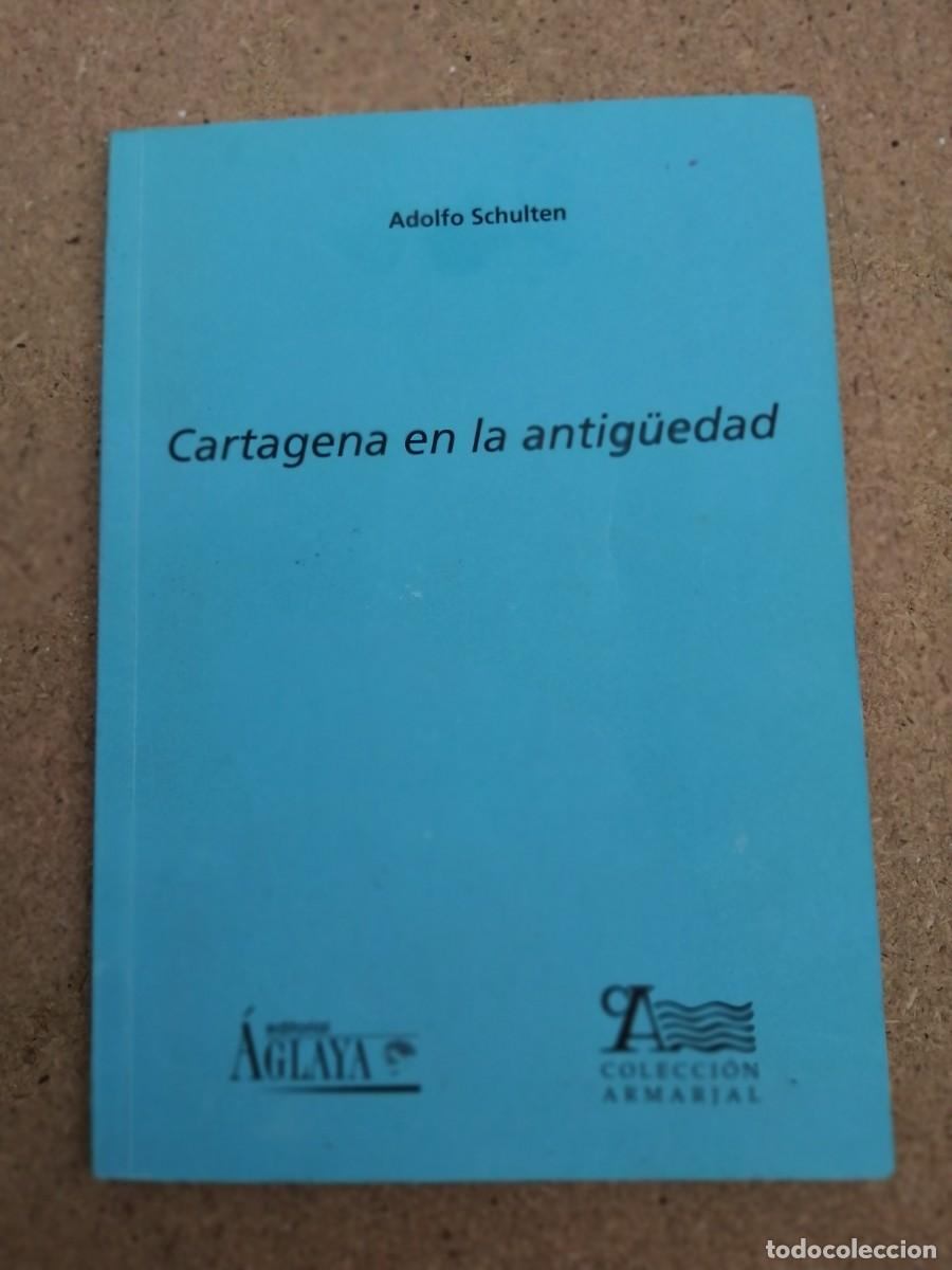 Libros de segunda mano: CARTAGENA EN LA ANTIG&Uuml;EDAD (ADOLFO SCHULTEN) - Foto 1