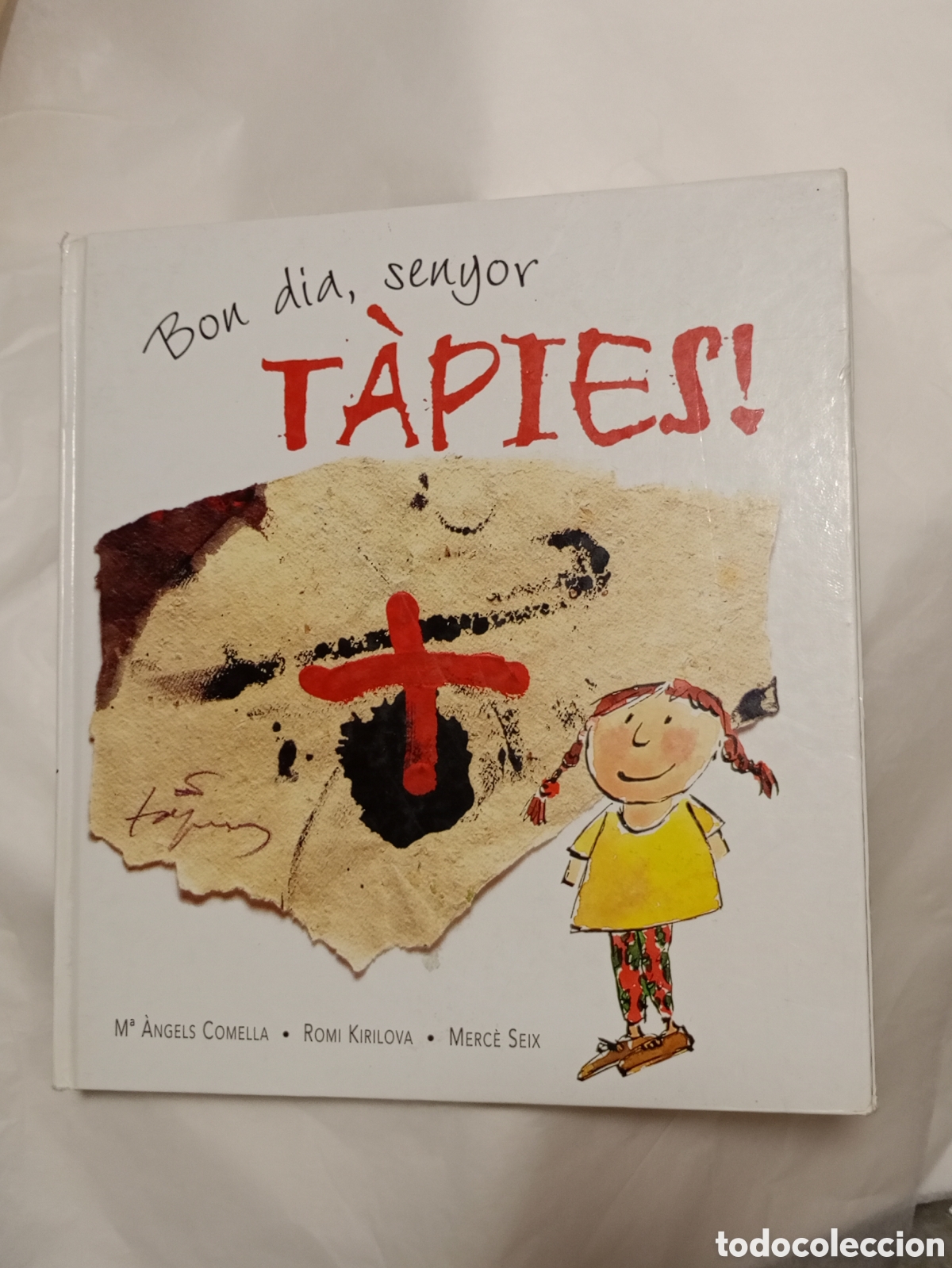 Livres d'occasion: BON DIA SENYOR TAPIES - COMELLA / KIRILOVA / SEIX