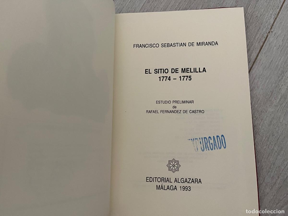 Libros de segunda mano: EL SITIO DE MELILLA (1774-1775). F. DE MIRANDA. ED. ALGAZARA. - Foto 6