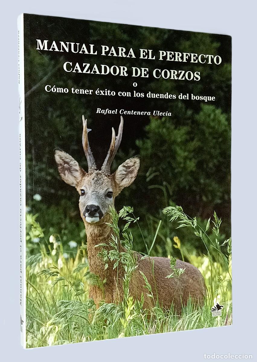 Libros de segunda mano: MANUAL PARA EL PERFECTO CAZADOR DE CORZOS - Foto 1