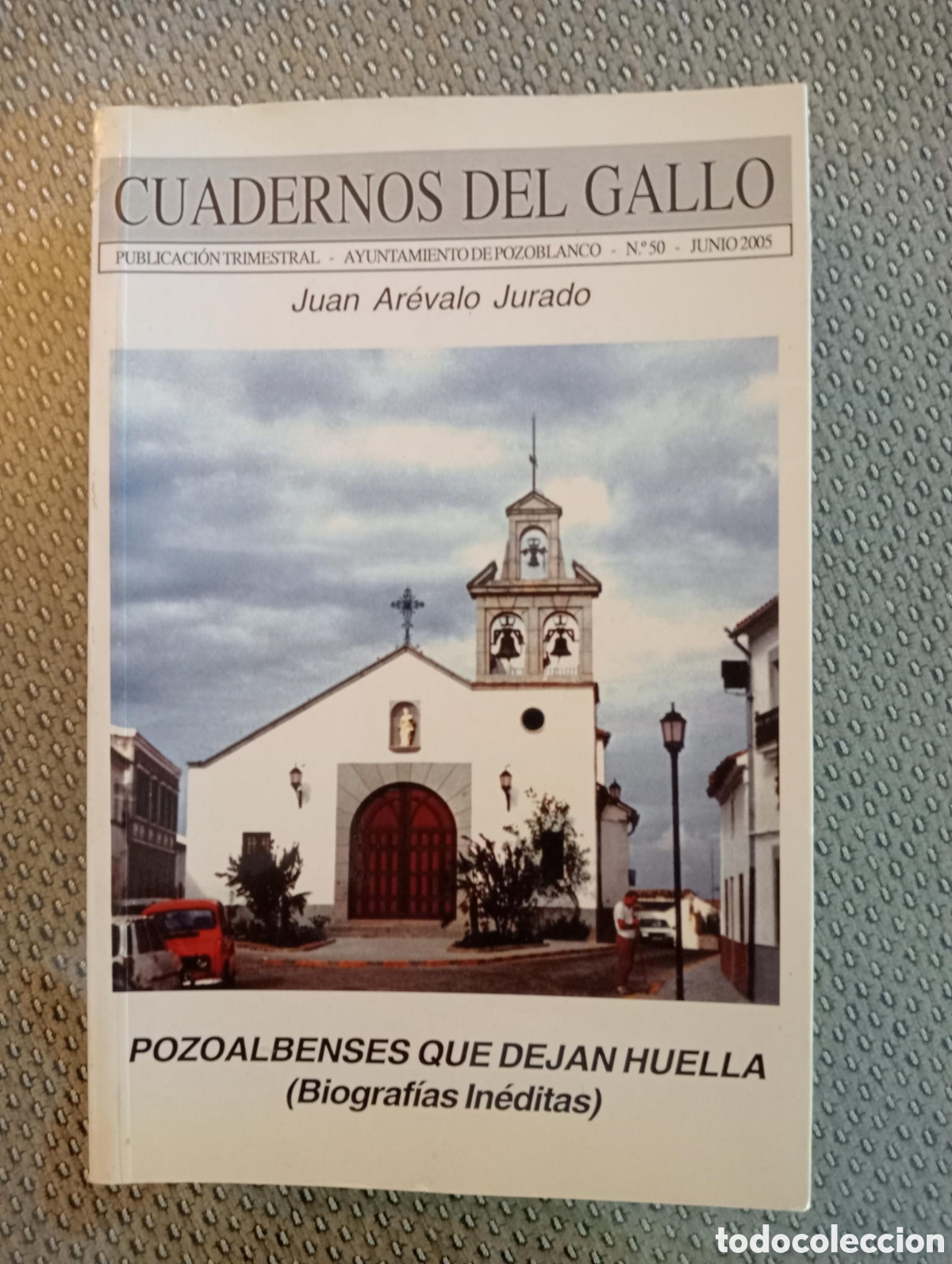 Libros de segunda mano: Pozoalbenes que dejan huellas. Biograf&iacute;as in&eacute;ditas. Juan Ar&eacute;valo Jurado. Pozoblanco