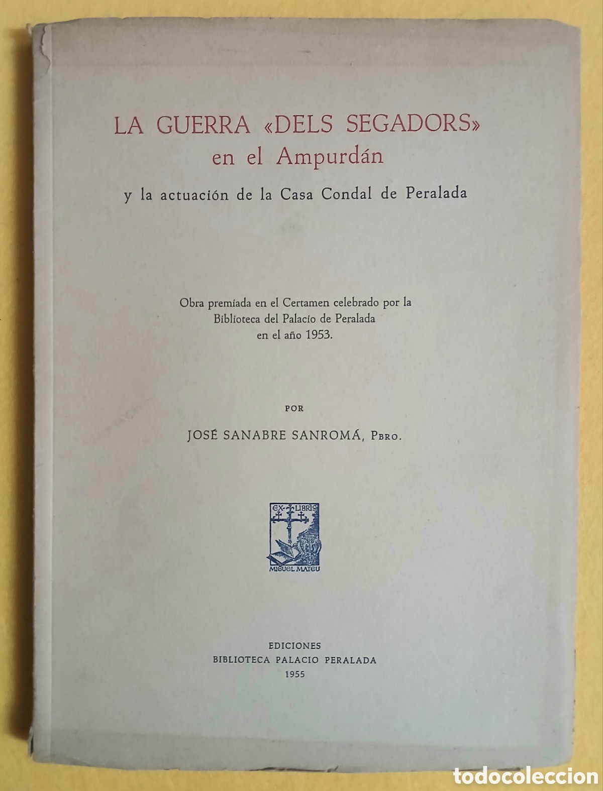Libros de segunda mano: la guerra dels segadors en el ampurd&aacute;n - Foto 3
