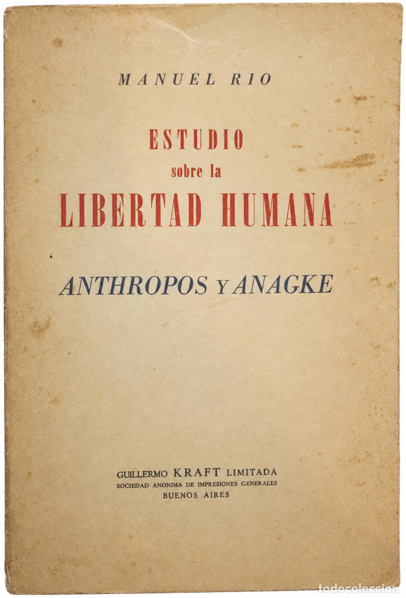 Libros de segunda mano: MANUEL R&Iacute;O &ndash; ESTUDIO SOBRE LA LIBERTAD HUMANA. ANTHROPOS Y ANANKE &ndash; LM
