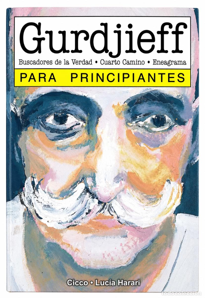 Libros de segunda mano: CICCO / LUC&Iacute;A HARARI &ndash; GURDJIEFF PARA PRINCIPIANTES &ndash; EDITORIAL NO VISIBLE &ndash; LM