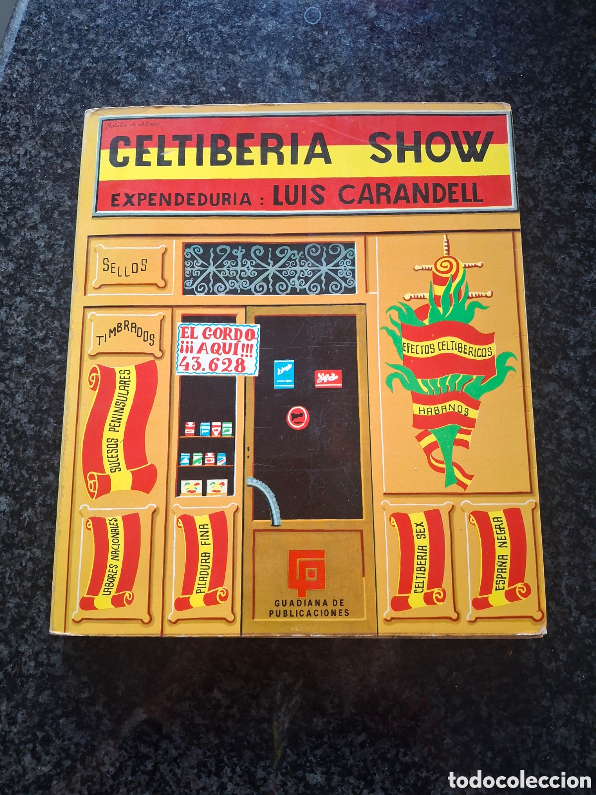Libros de segunda mano: Libro &rdquo;Celtiberia Show&rdquo; - Luis Carandell (Edici&oacute;n Guadiana)1971