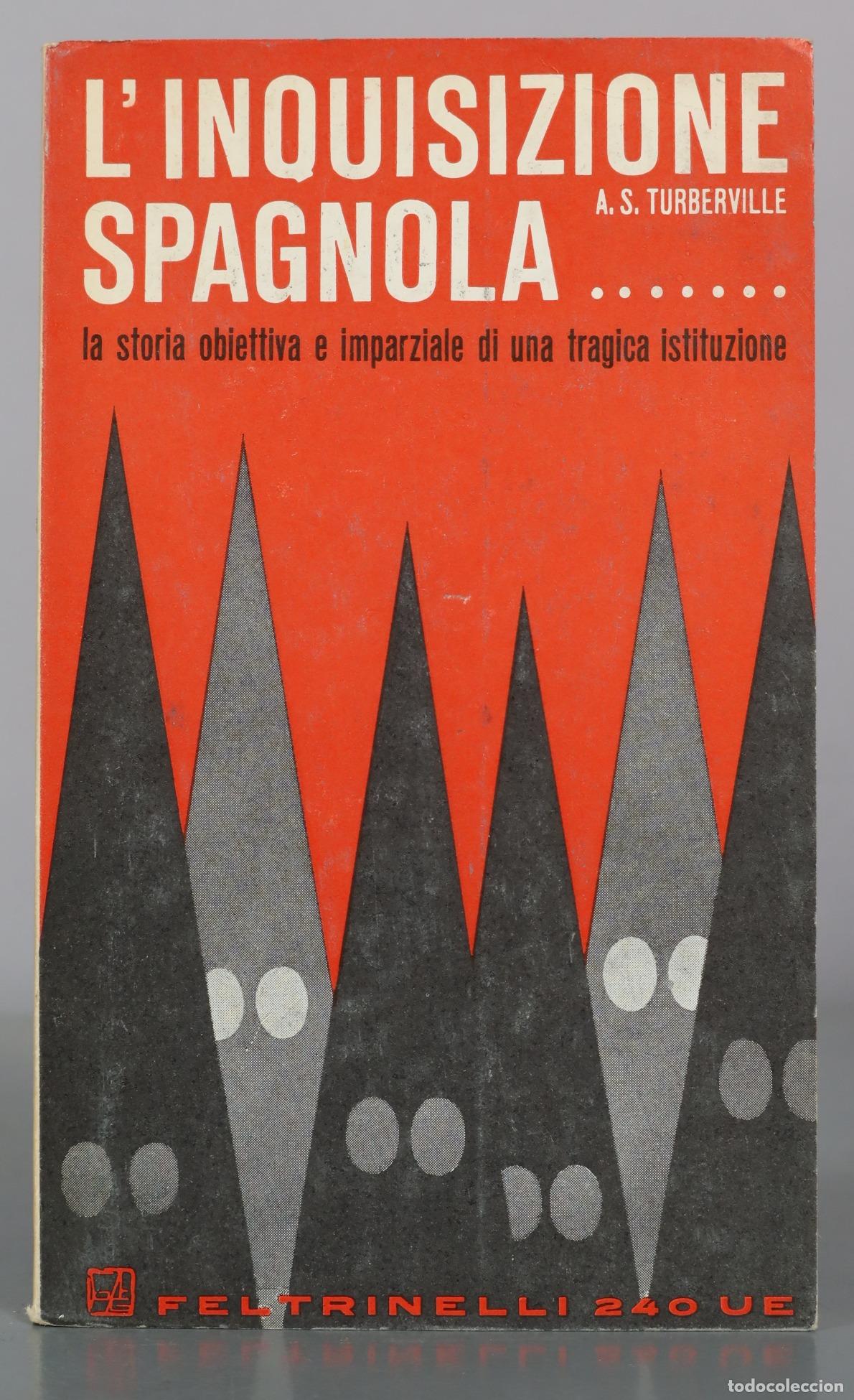 Libros de segunda mano: L'inquisizione spagnola - A. S. Turberville - Feltrinelli