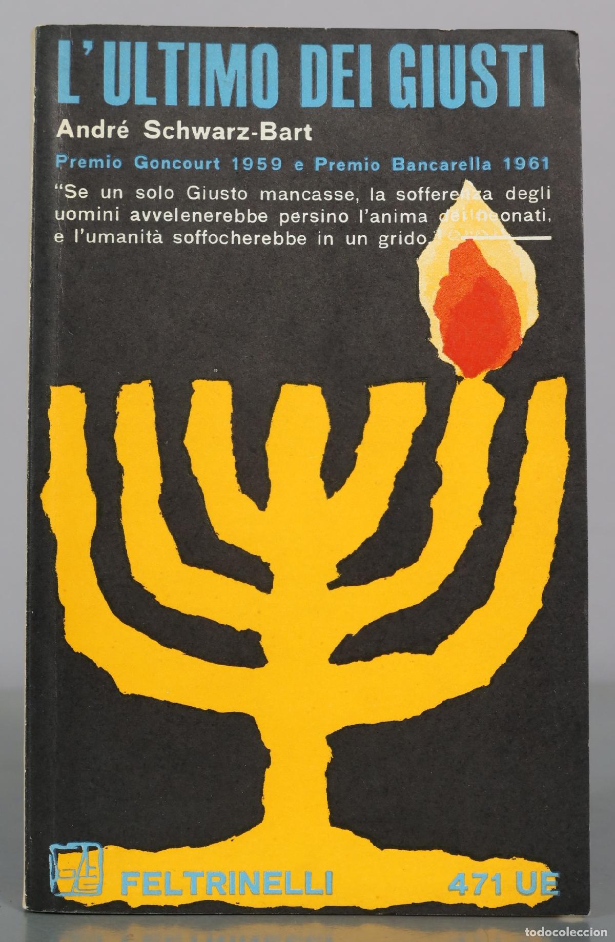 Libros de segunda mano: L'ultimo dei giusti - Andr&eacute; Schwarz-Bart - Feltrinelli