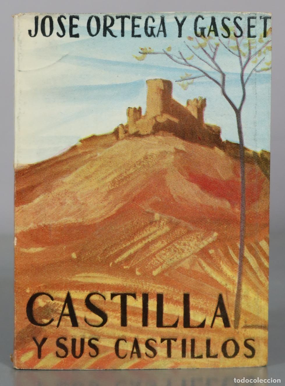 Libros de segunda mano: Castilla y sus castillos - Jose Ortega y Gasset