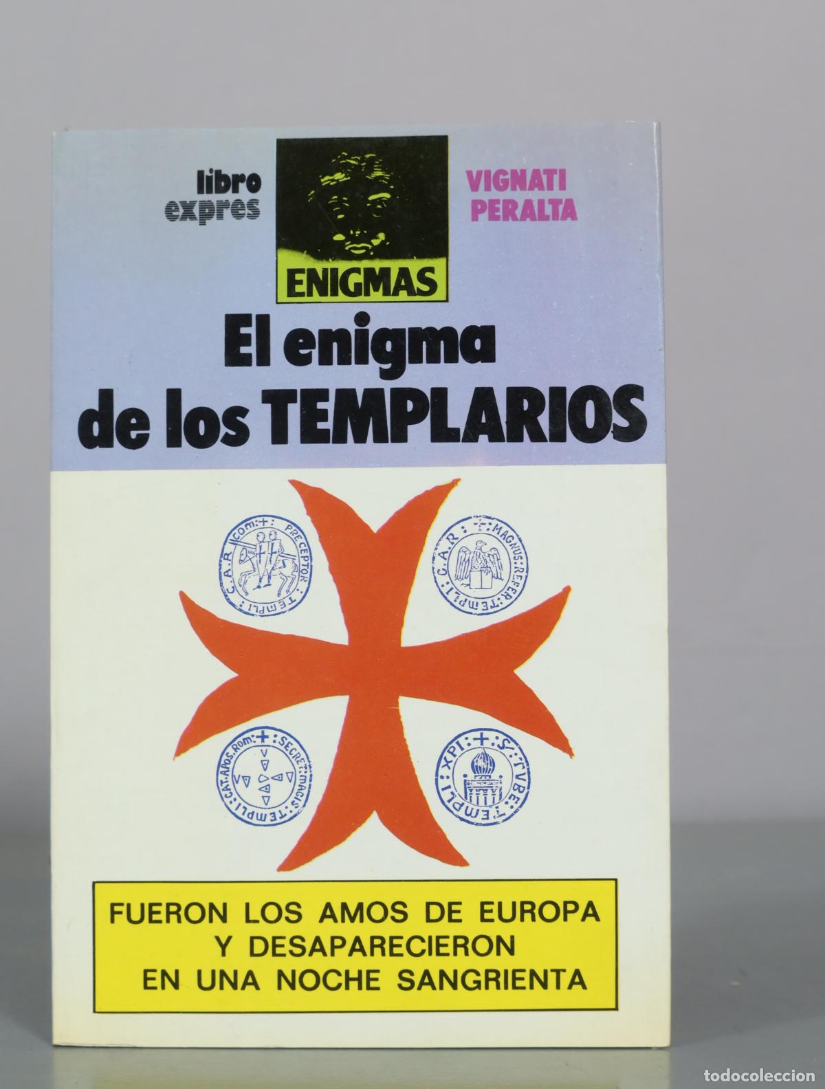 Libros de segunda mano: El enigma de los templarios - Vignati - Peralta - Libro Expres