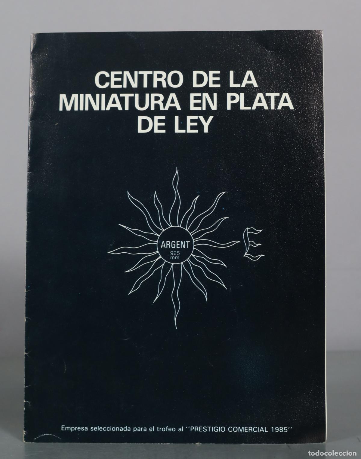 Libros de segunda mano: Centro de la Miniatura en Plata de Ley - Francesc Sol&eacute;