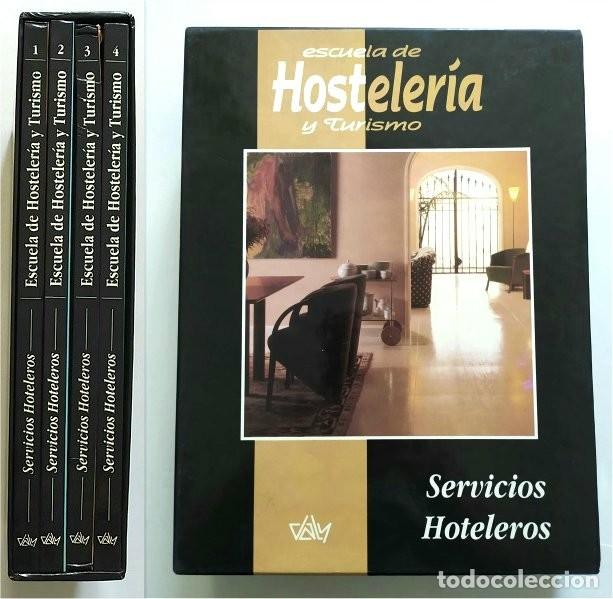 Second hand books: Escuela de Hosteler&iacute;a y Turismo. Servicios Hoteleros. 4 tomos con su estuche