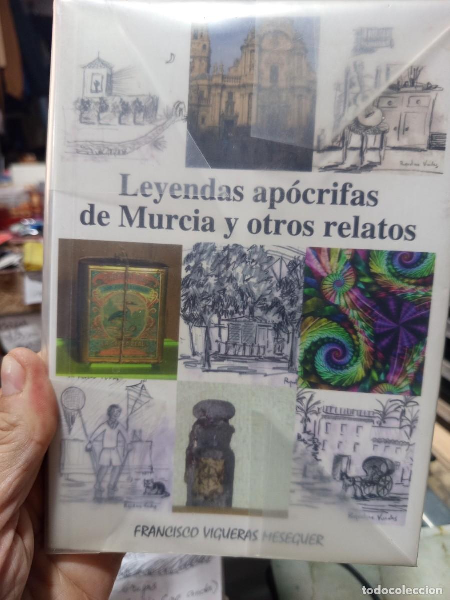 Libros de segunda mano: Leyendas ap&oacute;crifas de Murcia y otros relatos. Francisco Vigueras Meseguer, 2015