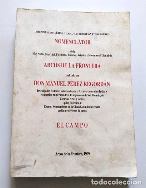 Second hand books: Comentario al Nomencl&aacute;tor de Arcos de la Frontera (C&aacute;diz) Manuel P&eacute;rez Regord&aacute;n