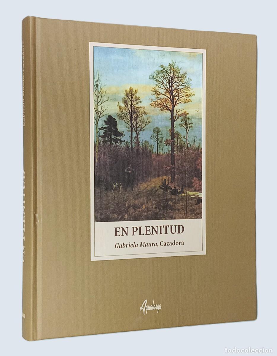 Libros de segunda mano: GABRIELA MAURA, cazadora - EN PLENITUD