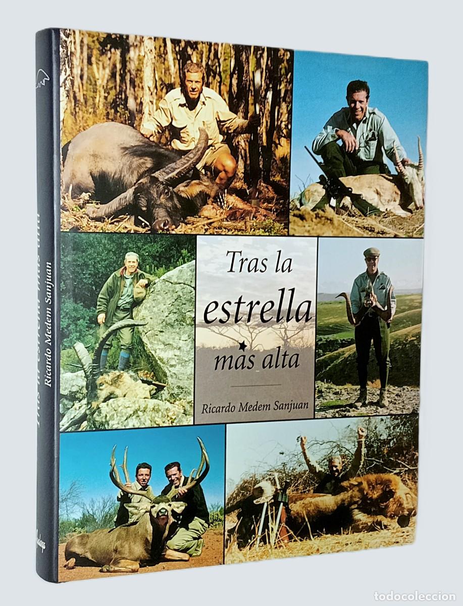 Gebrauchte B&uuml;cher: TRAS LA ESTRELLA M&Aacute;S ALTA (caza mayor)