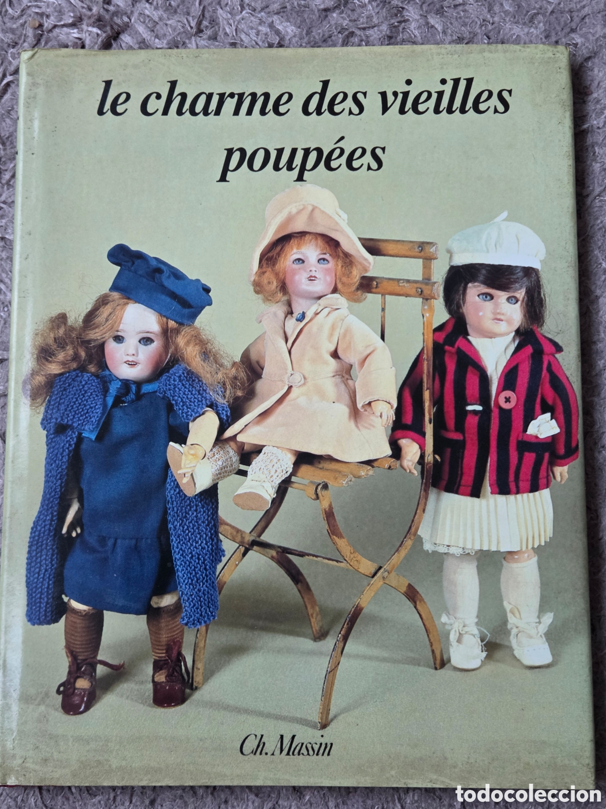 Libros de segunda mano: LE CHARME DES VIEILLES POUP&Eacute;ES C.H. Massin. Mu&ntilde;ecas antiguas.
