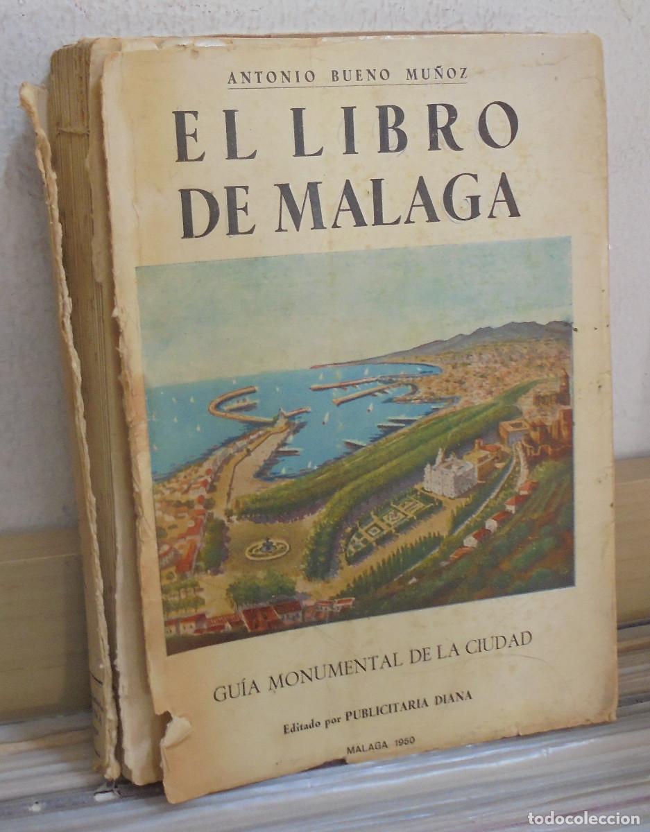 Libros de segunda mano: El libro de M&aacute;laga. Antonio Bueno Mu&ntilde;oz