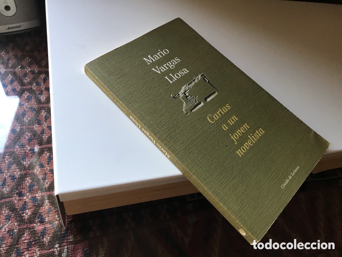 Libros de segunda mano: Cartas a un joven novelista. Mario Vargas Llosa. C&iacute;rculo de lectores.
