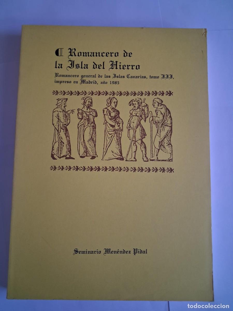 Libros de segunda mano: El Romancero de la Isla del Hierro (Canarias) Seminario Men&eacute;ndez Pidal 1985