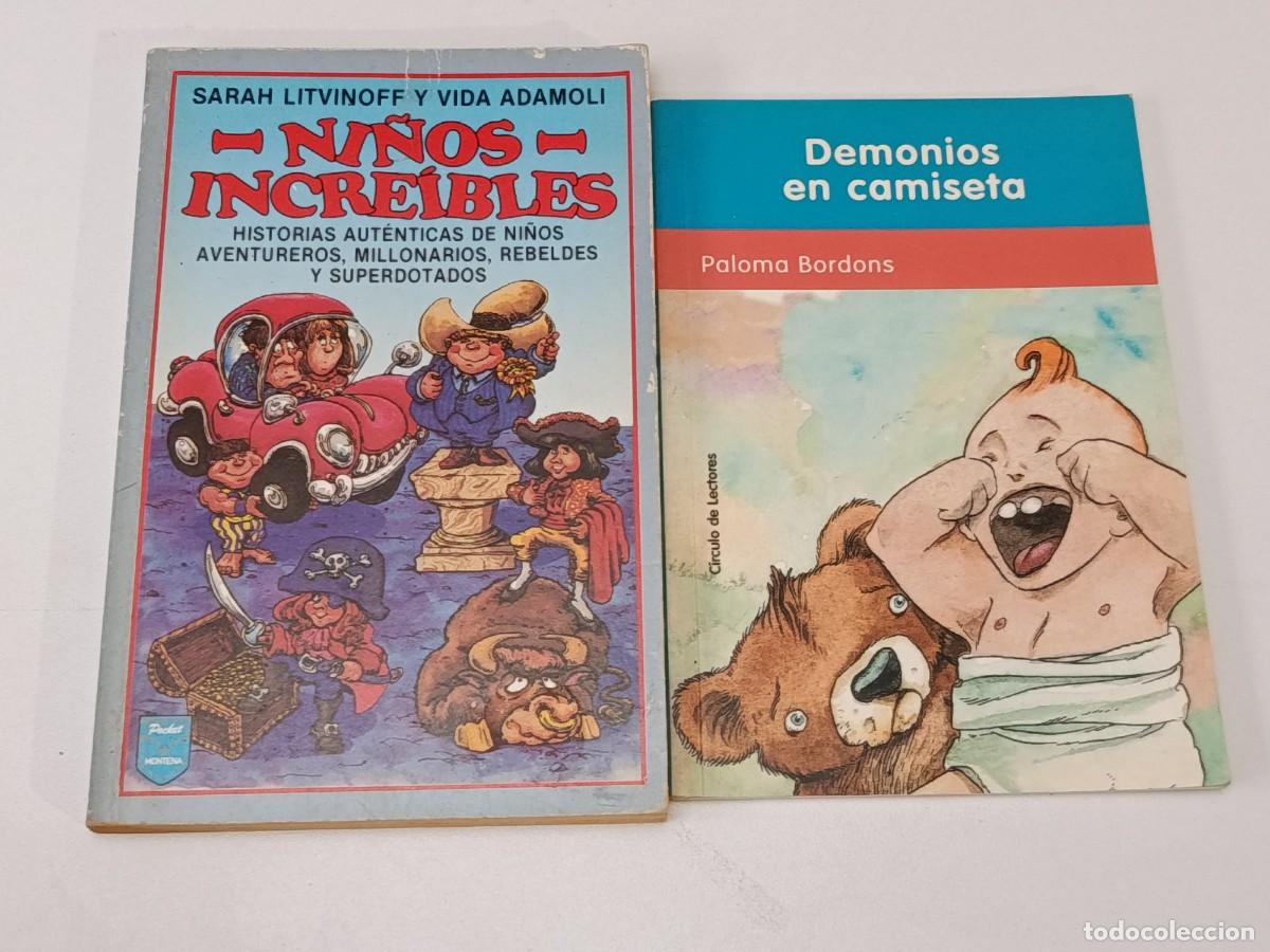 Libros de segunda mano: NI&Ntilde;OS INCREIBLES - DEMONIOS CON CAMISETA - Foto 1