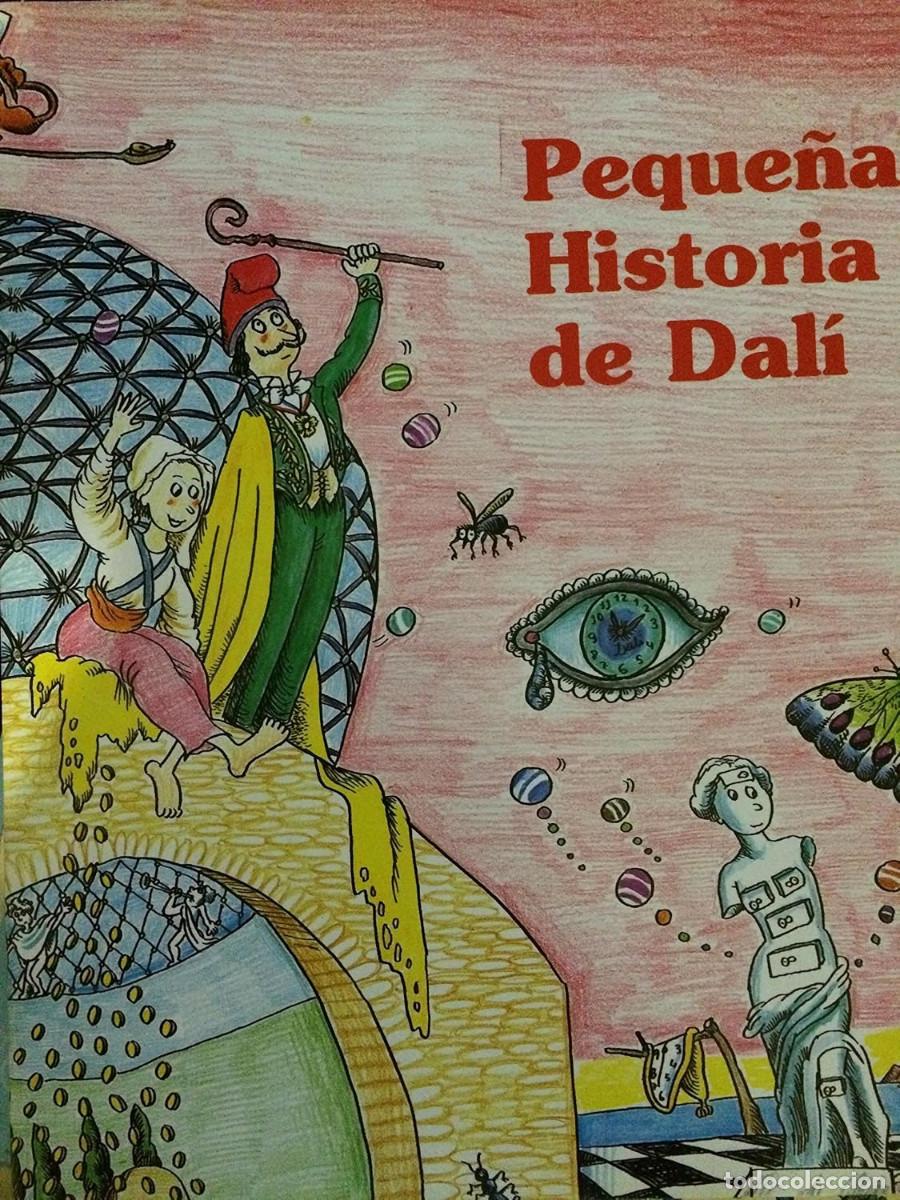 Libros de segunda mano: Petita hist&ograve;ria de Dal&iacute;. Dibuixos de Pilar&iacute;n Bay&eacute;s