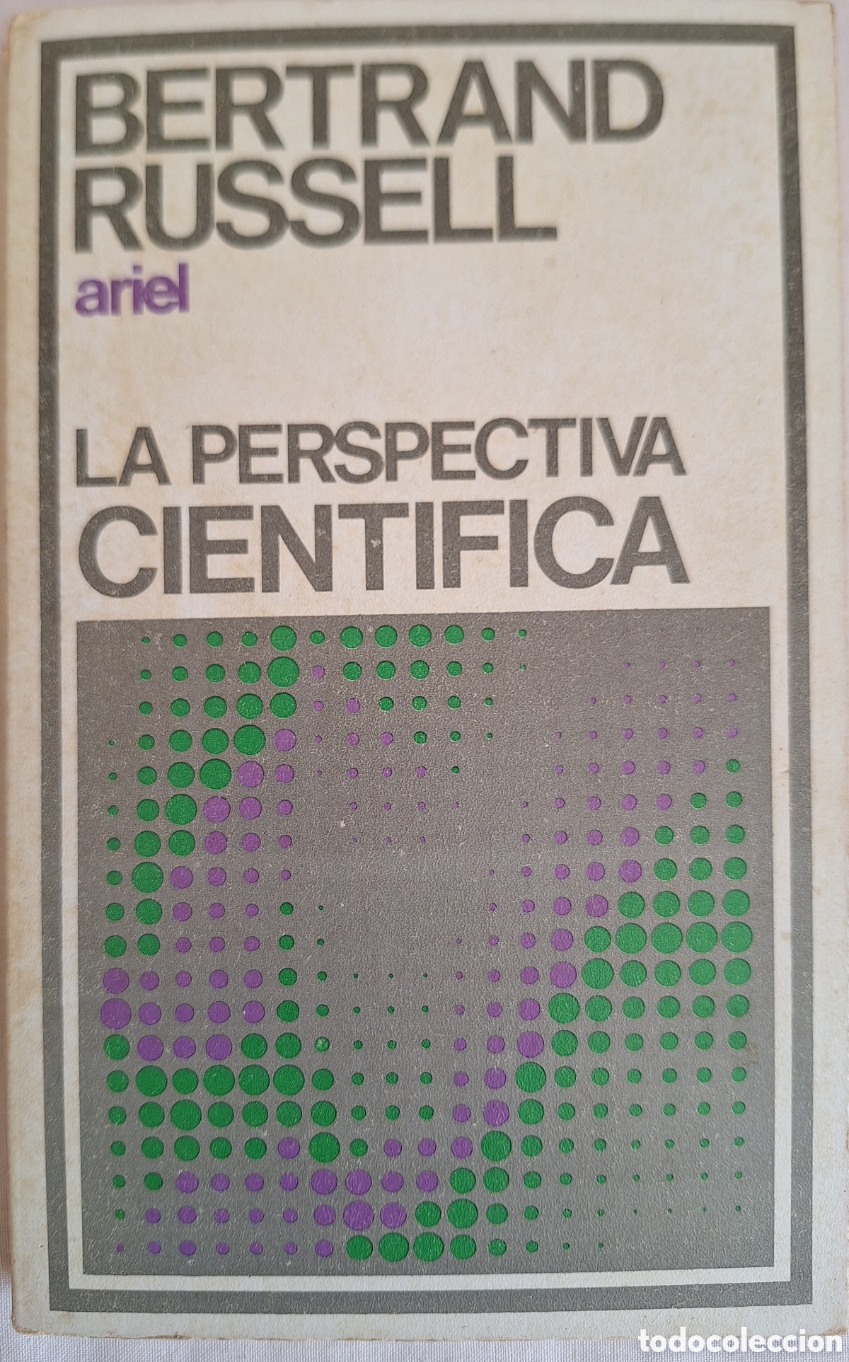 Libros de segunda mano: LA PERSPECTIVA CIENTIFICA - BERTRAND RUSSELL - ED. ARIEL 1975