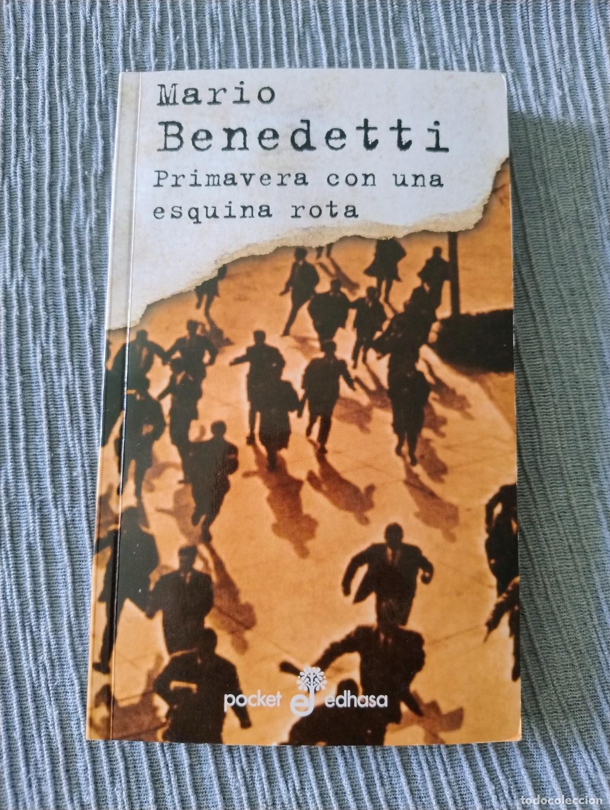 Libros de segunda mano: PRIMAVERA CON UNA ESQUINA ROTA - MARIO BENEDETTI