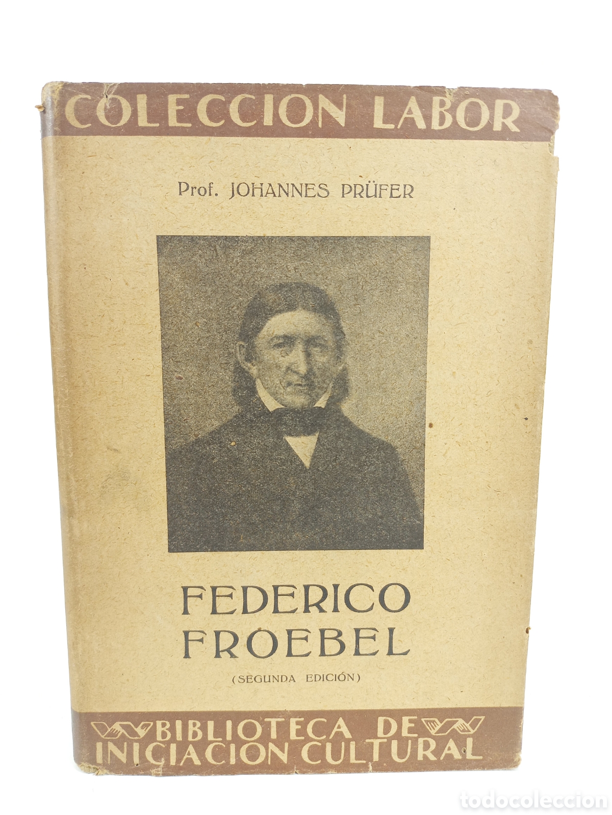 Libros de segunda mano: Federico Froebel. Johannes Prufer. Labor, 1940. Ilustrado.