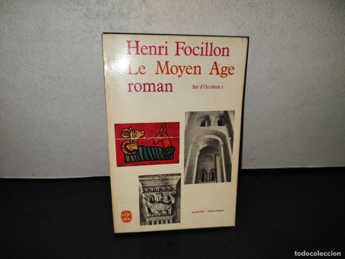 Libros de segunda mano: 219- Le Moyen &Acirc;ge. Tome 1: Art D'Occident - Henri Focillon. Livrairie Armand Colin, 1963