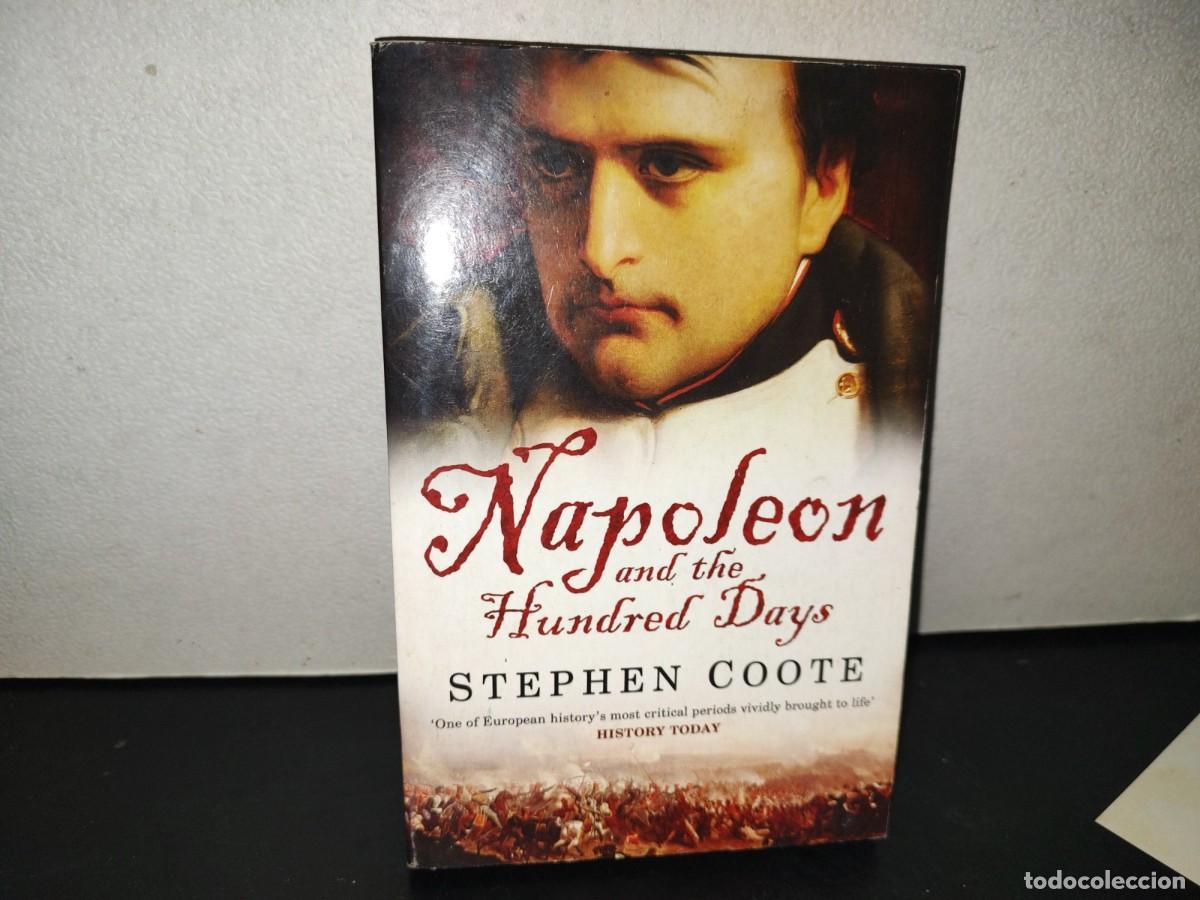 Libros de segunda mano: 219- Napoleon And The Hundred Days - Stephen Coote. Pocket Books, 2005