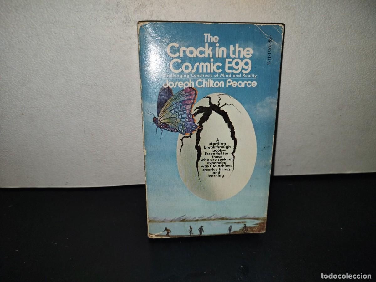 Libros de segunda mano: 219- The Crack In The Cosmic Egg. Challenging Constructs Of Mind And Reality - Joseph Chilton 1977