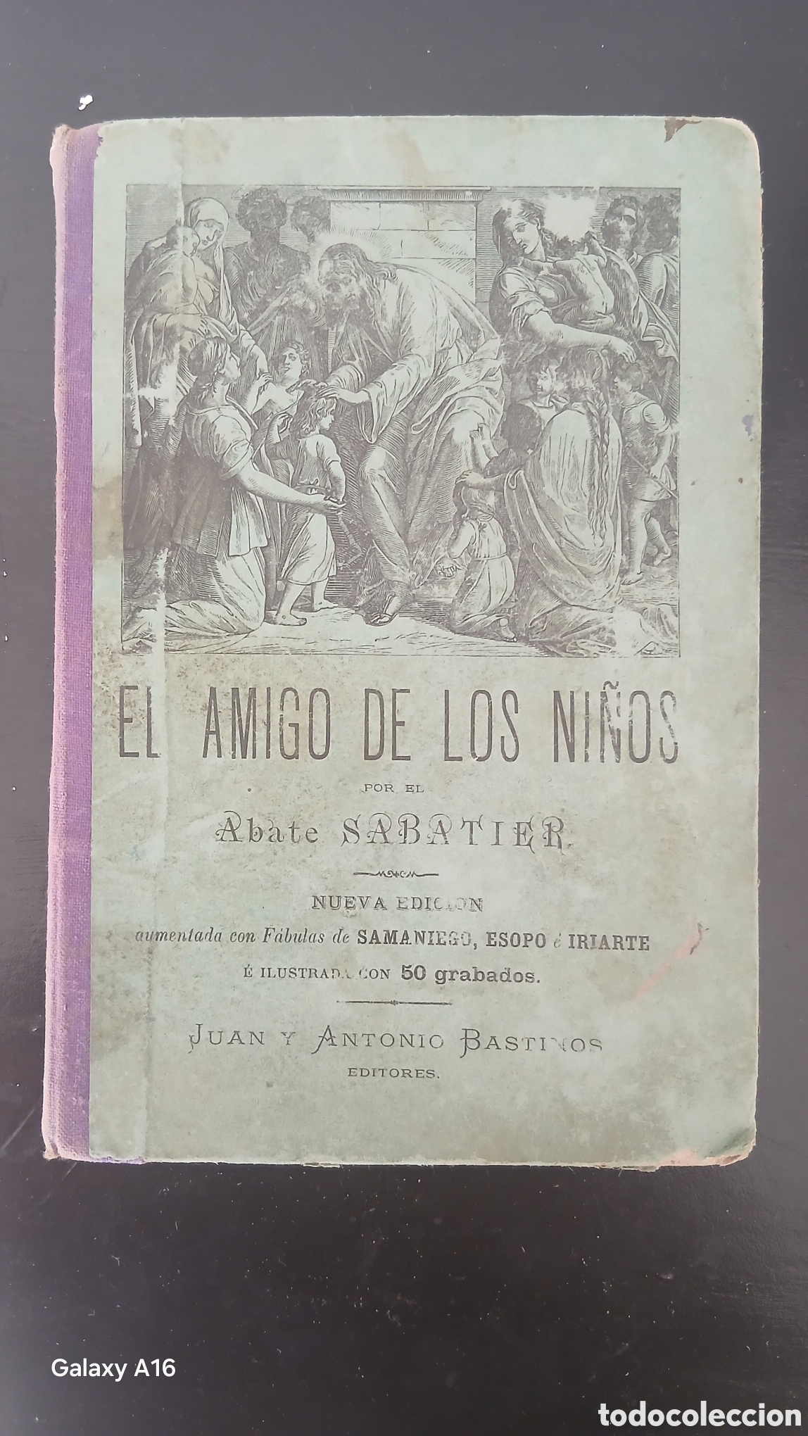 Libros de segunda mano: Libro Antiguo &rdquo;El Amigo de los Ni&ntilde;os&rdquo; (1883)