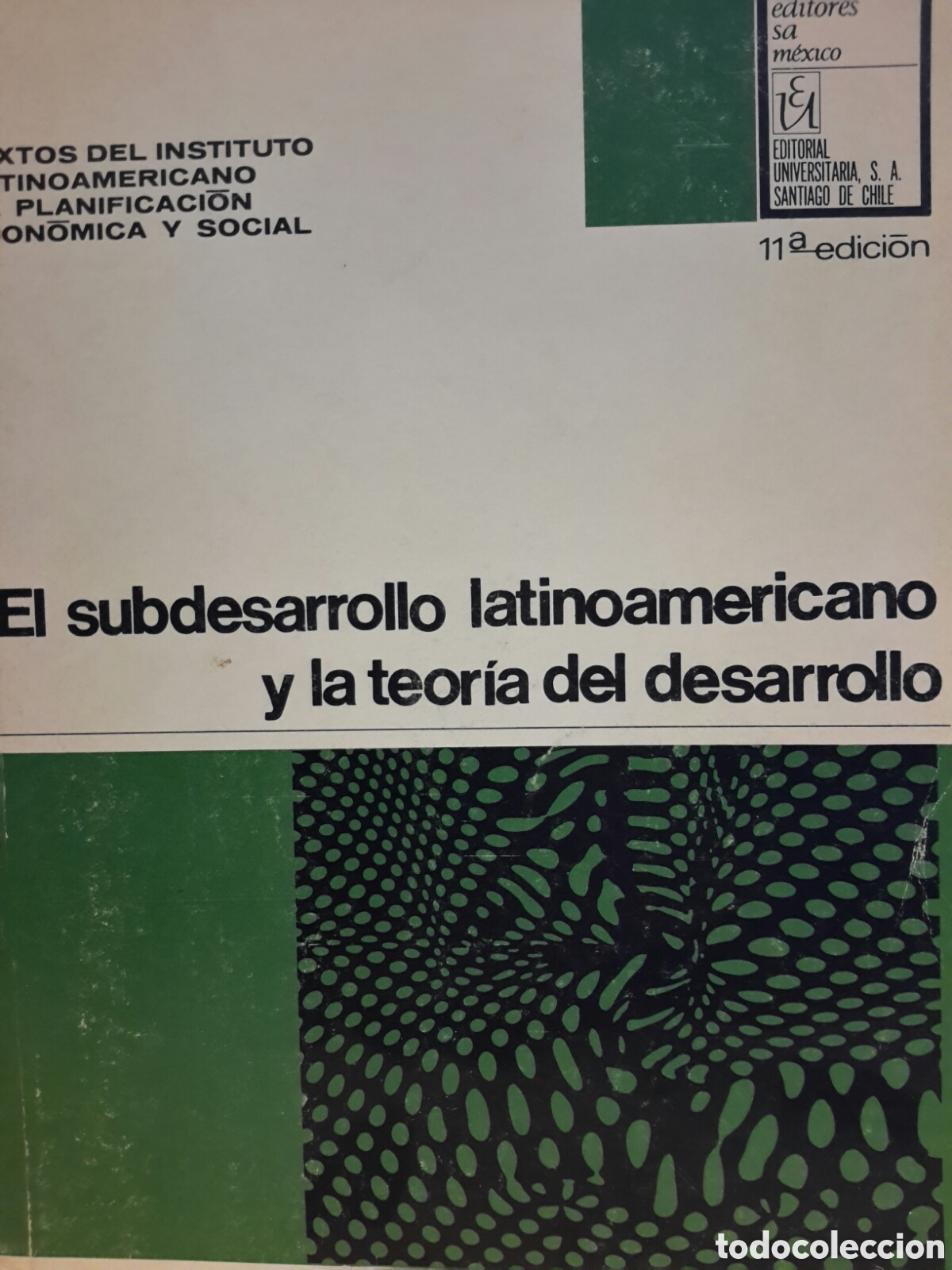 Libros de segunda mano: Osvaldo Sunkel y Pedro Paz. El subdesarrollo latinoamerico y la teor&iacute;a del desarrollo
