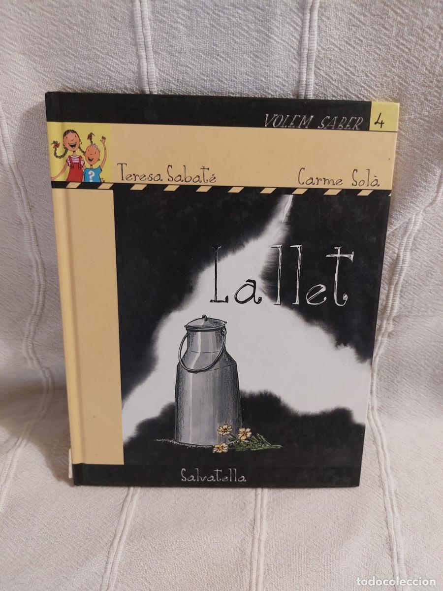 Libros de segunda mano: LIBRO &rdquo;LA LLET&rdquo; (volem saber n&uacute;m. 4), en catal&aacute;n