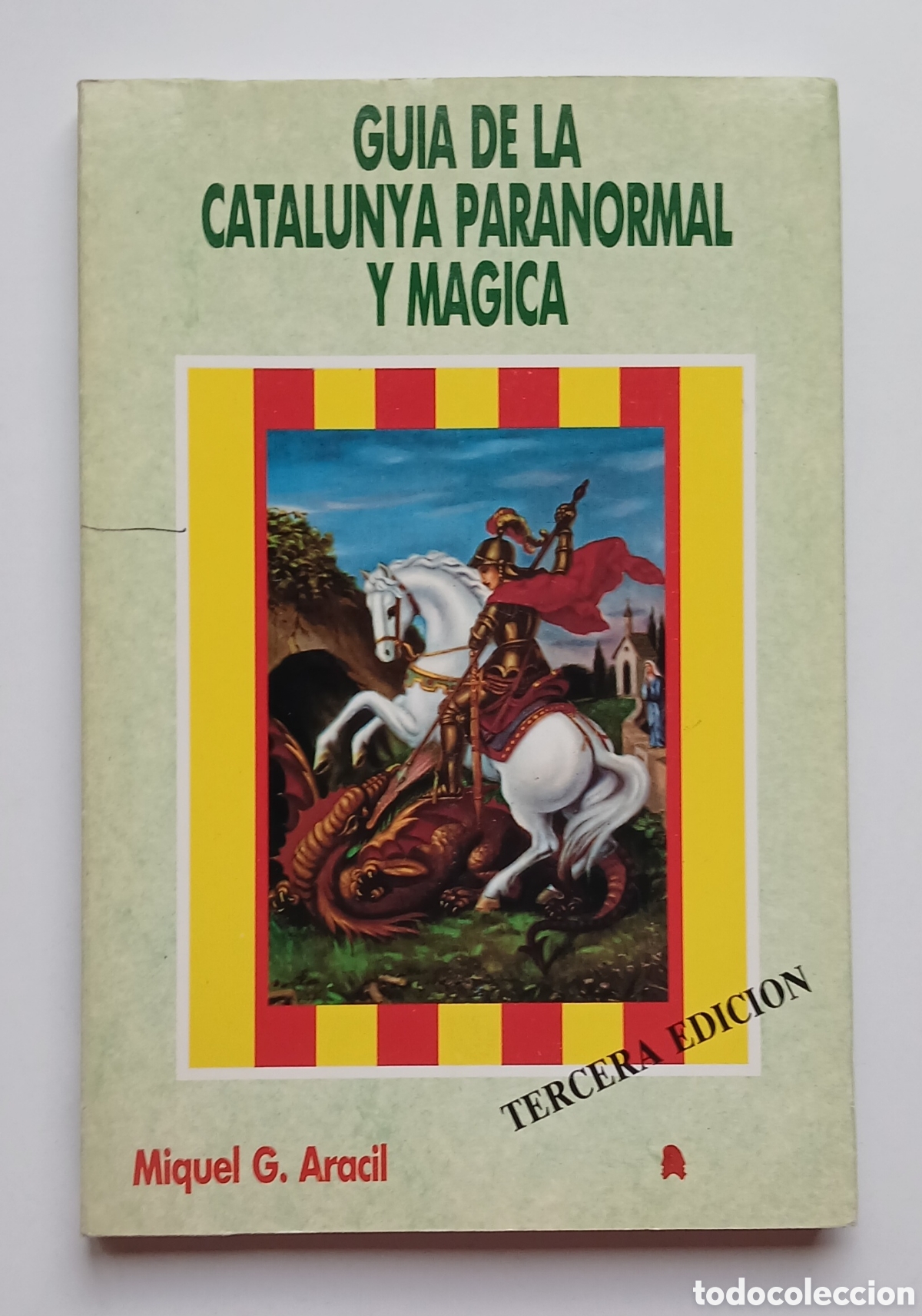 Libros de segunda mano: GUIA DE LA CATALUNYA PARANORMAL Y MAGICA - Miquel G. Aracil