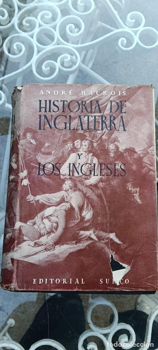 Gebrauchte B&uuml;cher: Historia de Inglaterra y Los Ingleses - Andr&eacute; Maurois (Editorial Surco) Con Sobrecubierta