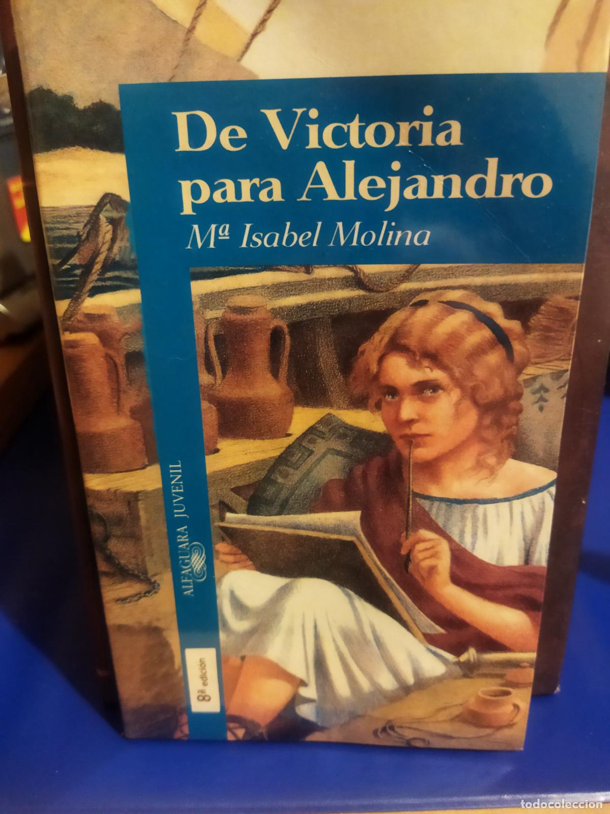 Libros de segunda mano: De victoria para Alejandro Mar&iacute;a Isabel Molina