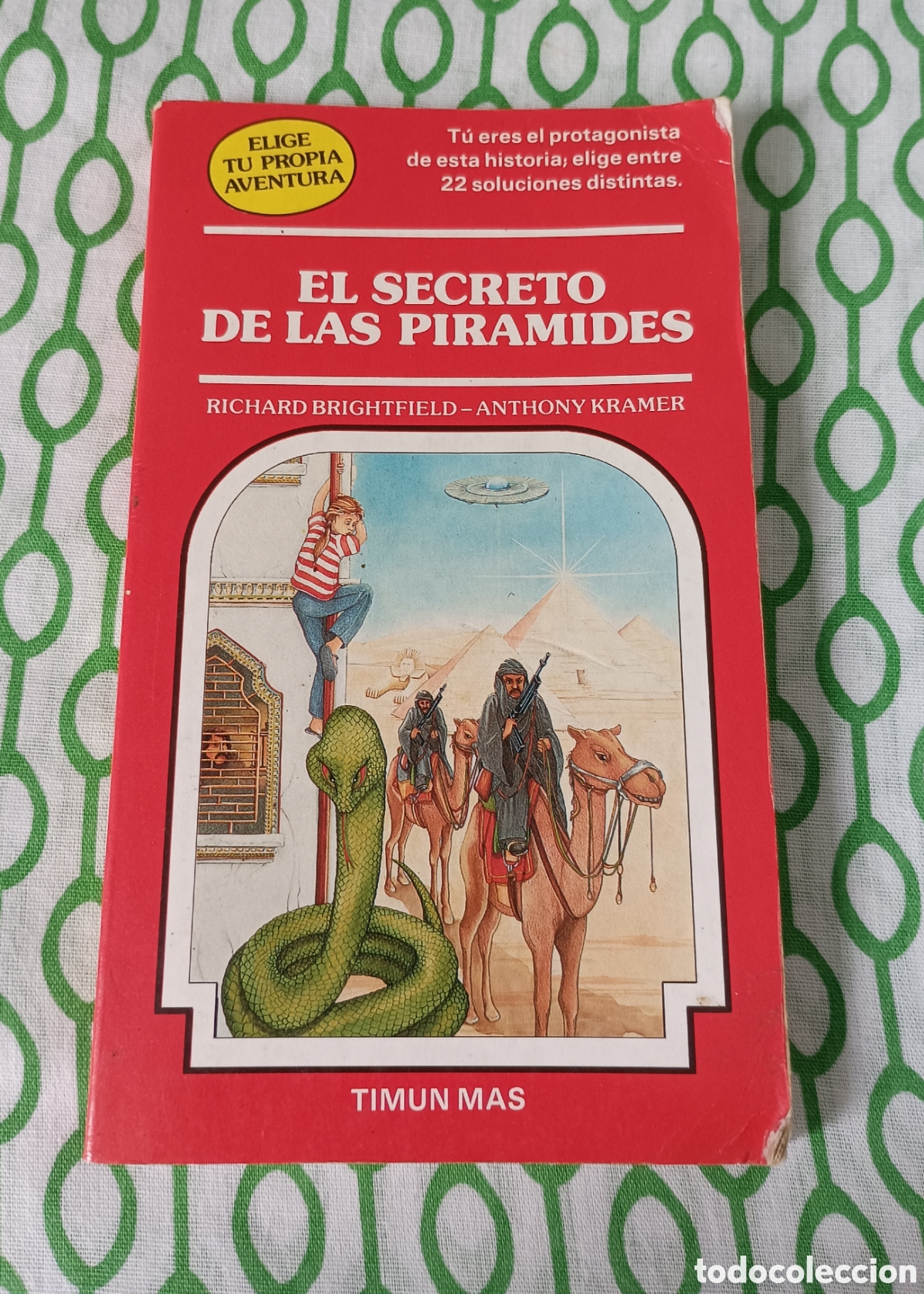 Libros de segunda mano: Libro EL SECRETO DE LAS PIR&Aacute;MIDES - ELIGE TU PROPIA AVENTURA. Ed. Timun Mas (reimpresi&oacute;n 1989).
