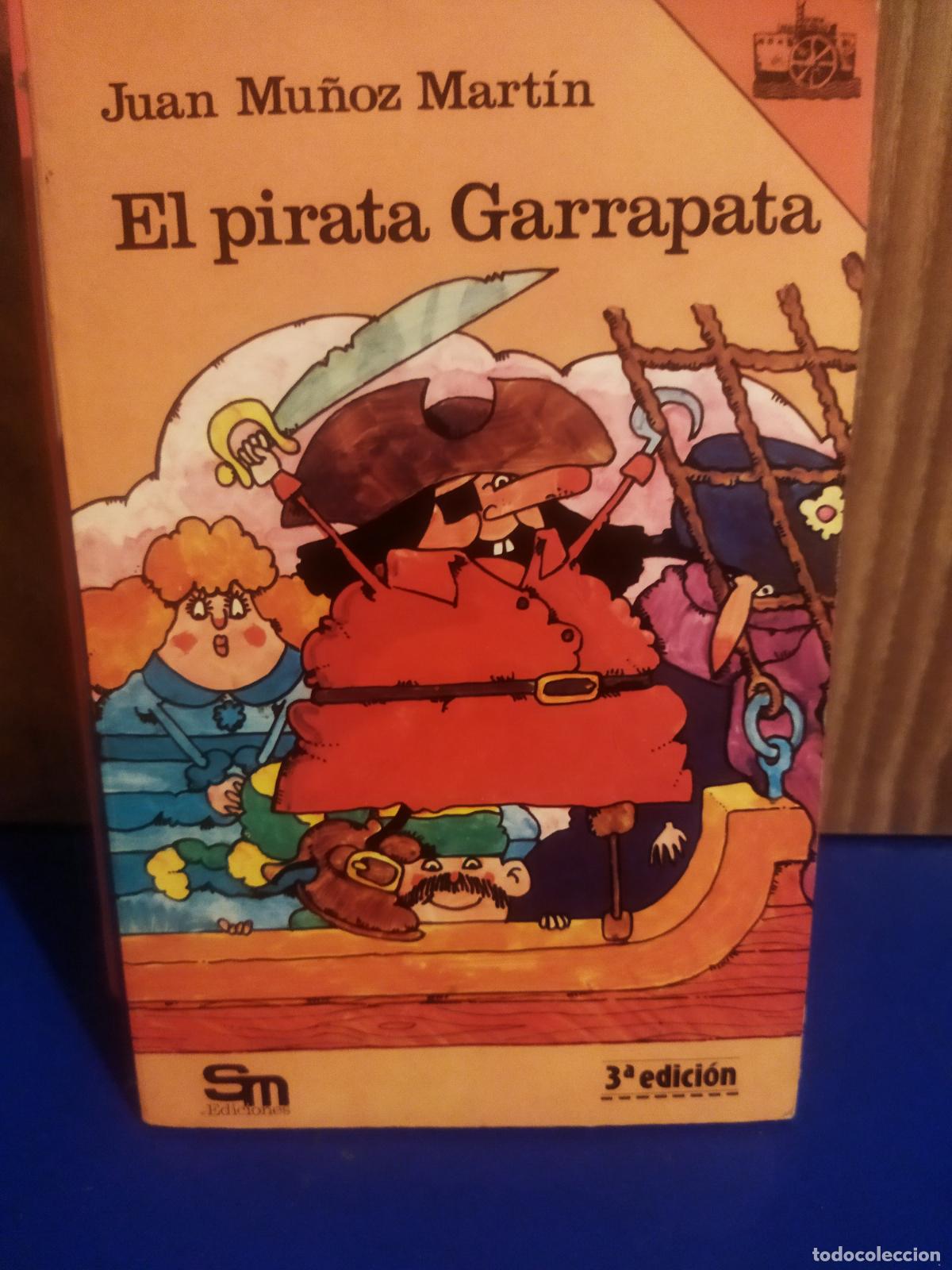 Libros de segunda mano: El.pirata garrapata juan Mu&ntilde;oz Mart&iacute;n