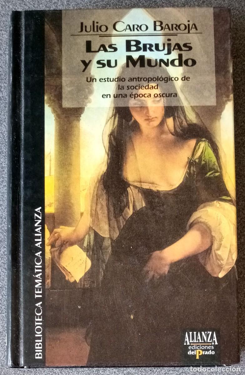 Libros de segunda mano: Las Brujas Y Su Mund Julio Caro Baroja