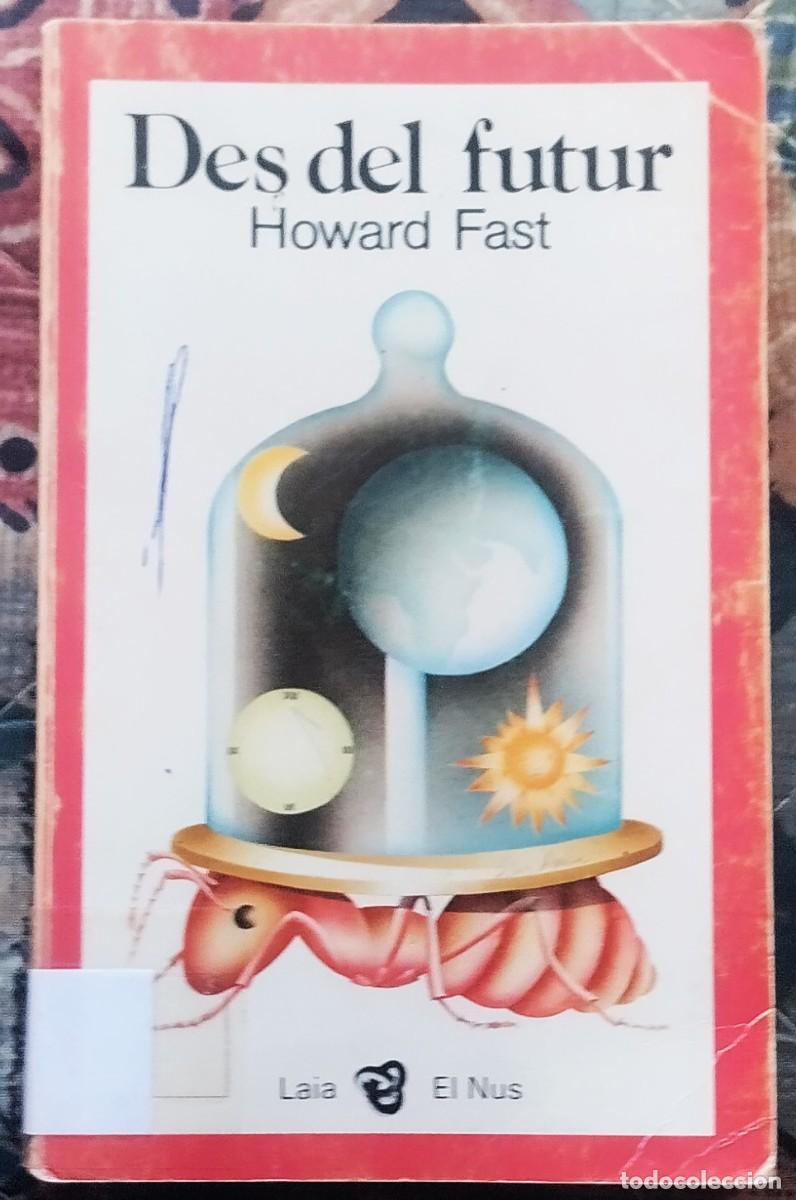 Libros de segunda mano: DES DEL FUTUR. LIBRO EN LENGUA CATALANA