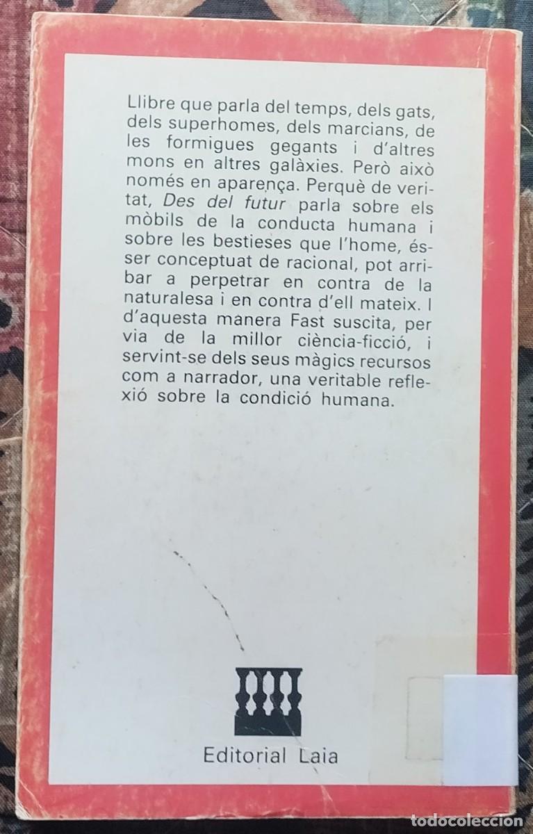 Libros de segunda mano: DES DEL FUTUR. LIBRO EN LENGUA CATALANA - Foto 2