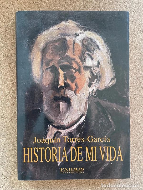 Libros de segunda mano: Historia de mi vida - Joaqu&iacute;n Torres-Garc&iacute;a