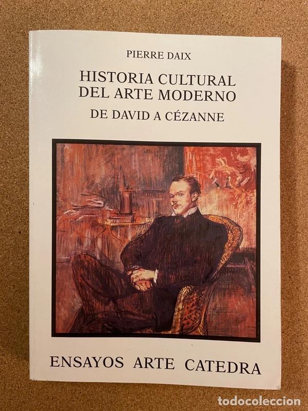 Libros de segunda mano: Historia cultural del arte moderno - Pierre Daix
