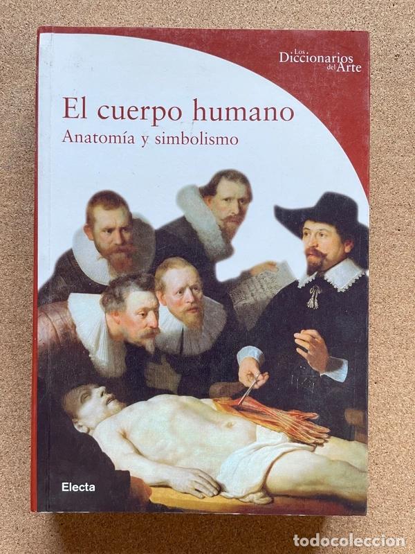 Libros de segunda mano: El cuerpo humano. Anatom&iacute;a y simbolismo