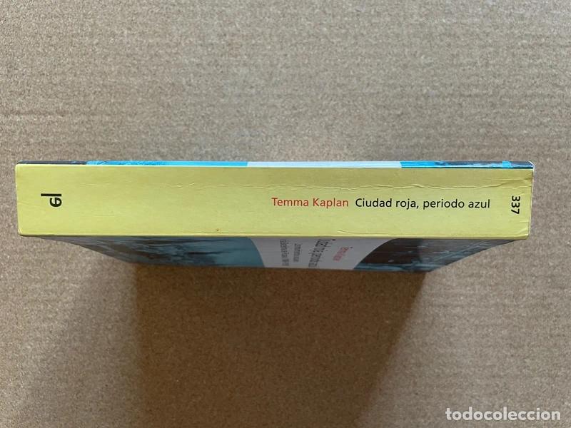 Libros de segunda mano: Ciudad roja, per&iacute;odo azul - Temma Kaplan - Foto 3