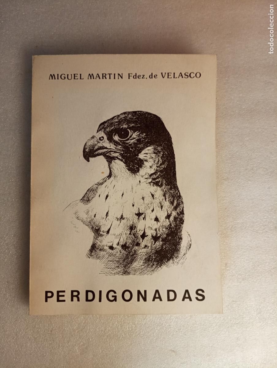 Libros de segunda mano: PERDIGONADAS - MIGUEL MART&Iacute;N FDEZ. DE VELASCO - Foto 2