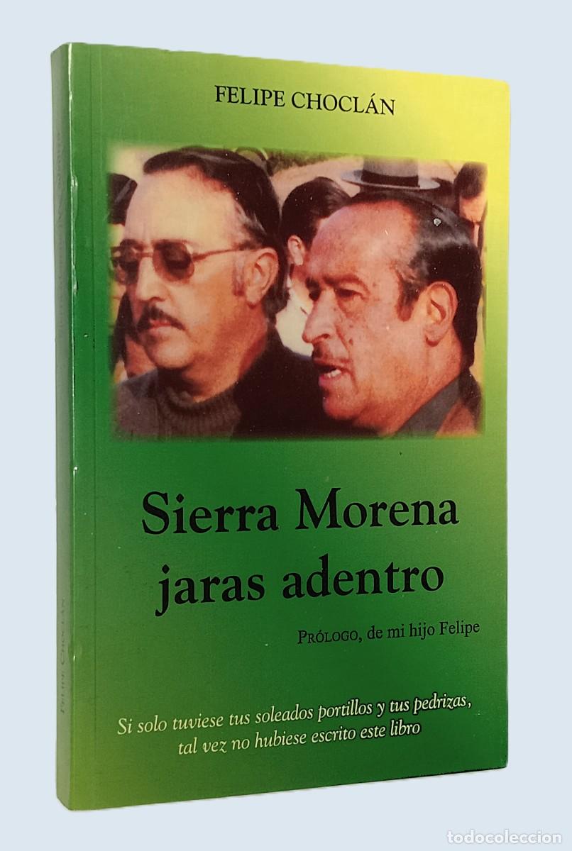 Libros de segunda mano: SIERRA MORENA JARAS ADENTRO