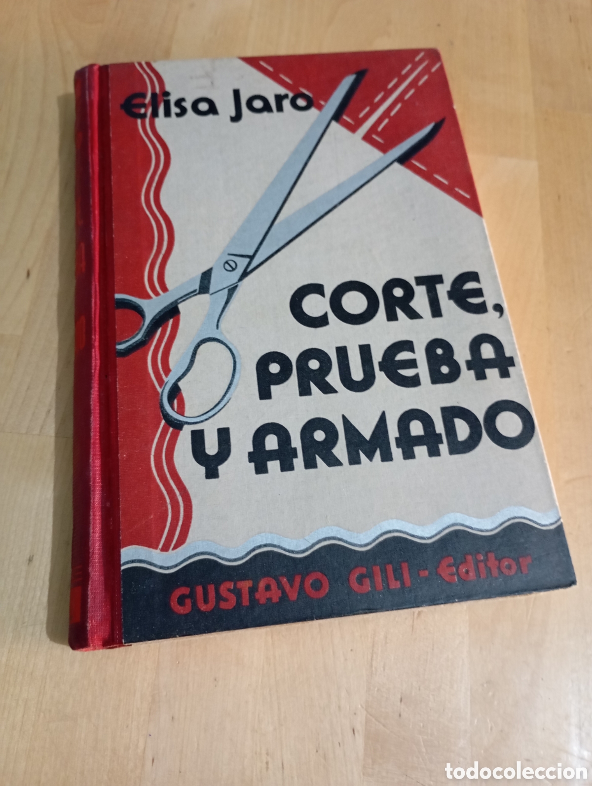 Libros de segunda mano: 1935 Corte Prueba y Armado. Elisa Jaro. Gustavo Gili # costura confecci&oacute;n sastrer&iacute;a